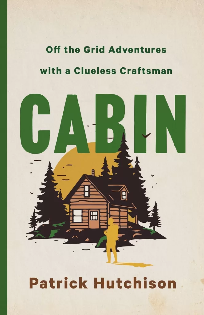 The cover design of CABIN, by Patrick Hutchison